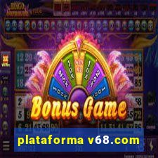 plataforma v68.com